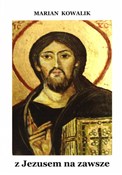 Z Jezusem ... - Marian Kowalik - Ksiegarnia w UK