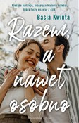 Zobacz : Razem, a n... - Barbara Kwinta