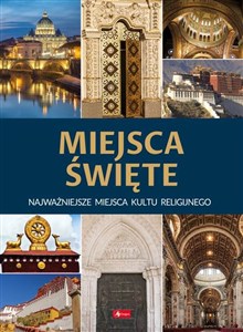 Obrazek Miejsca święte Najważniejsze miejsca kultu religijnego