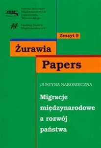 Picture of Migracje międzynarodowe a rozwój państwa zeszyt 9