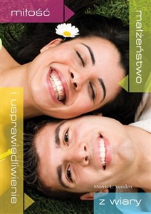 Picture of Miłość, małżeństwo i usprawiedliwienie z wiary