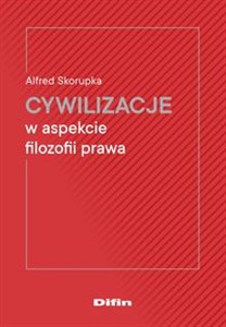 Obrazek Cywilizacje w aspekcie filozofii prawa