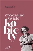 polish book : Zwyczajne ... - Małgorzata Król