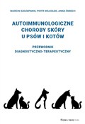 Zobacz : Autoimmuno... - Marcin Szczepanik, Piotr Wilkołek, Anna Śmiech