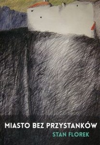 Obrazek Miasto bez przystanków