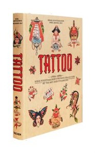 Obrazek TATTOO 1730s-1970s. Henk Schiffmacher's Private Collection