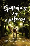 polish book : Spotkajmy ... - Aleksandra Rochowiak