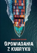 Opowiadani... - Zbigniew Antoni Kędzierski -  Książka z wysyłką do UK