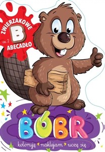 Obrazek Bóbr. Zwierzakowe abecadło. Część 2: B