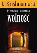 Polska książka : Pierwsza i... - J. Krishnamurti