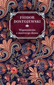 Polska książka : Wspomnieni... - Fiodor Dostojewski