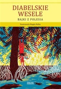 Picture of Diabelskie wesele Bajki z Polesia