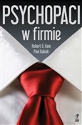 Książka : Psychopaci... - Robert D. Hare, Paul Babiak