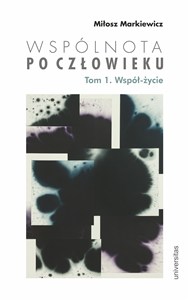 Obrazek Wspólnota po Człowieku T.1 Współ-życie