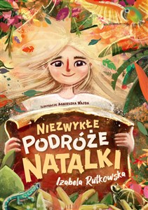 Obrazek Niezwykłe podróże Natalki