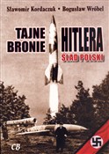 Tajne bron... - Sławomir Kordaczuk, Bogusław Wróbel -  Polish Bookstore 