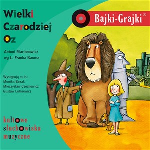 Obrazek [Audiobook] Bajki-Grajki. Wielki Czarodziej Oz