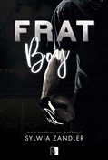 Zobacz : Frat Boy - Sylwia Zandler