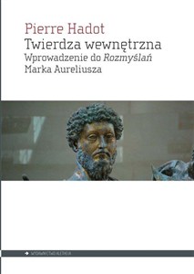 Obrazek Twierdza wewnętrzna Wprowadzenie do Rozmyślań Marka Aureliusza