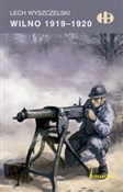 Książka : Wilno 1919... - Lech Wyszczelski