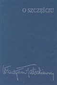 O szczęści... - Władysław Tatarkiewicz -  books from Poland