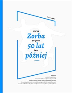 Obrazek Zorba 50 lat później