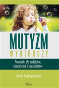 Mutyzm wyb... - Maria Bystrzanowska -  Polish Bookstore 