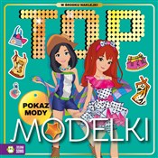 Zobacz : Top modelk... - Opracowanie Zbiorowe