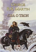 Gra o tron... - George R.R. Martin - Ksiegarnia w UK