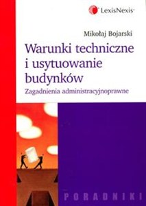 Obrazek Warunki techniczne i usytuowanie budynków Zagadnienia administracyjnoprawne