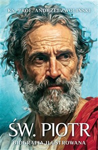 Obrazek Św. Piotr. Biografia ilustrowana