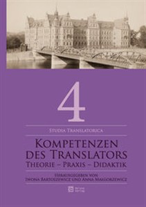 Obrazek Kompetenzen des Translators Theorie – Praxis – Didaktik