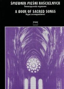 Picture of Śpiewnik pieśni kościelnych Towarzyszenia organowe
