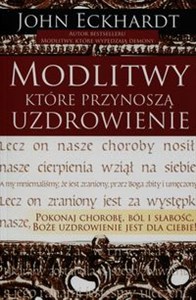 Obrazek Modlitwy które przynoszą uzdrowienie