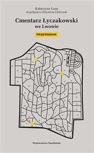 Picture of Cmentarz Łyczakowski we Lwowie. Przewodnik