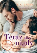 polish book : Teraz albo... - K.A. Linde