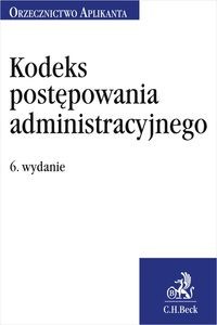 Obrazek Kodeks postępowania administracyjnego Orzecznictwo Aplikanta