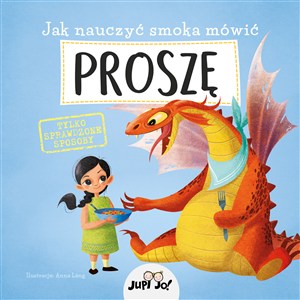 Obrazek Jak nauczyć smoka mówić PROSZĘ