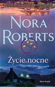 Życie nocn... - Nora Roberts - Ksiegarnia w UK