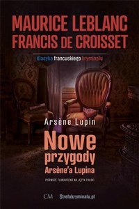 Obrazek Klasyka. Nowe przygody Arsene'a Lupina