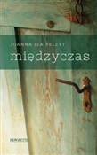 Polska książka : Międzyczas... - Joanna Iza Belzyt