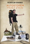 polish book : Autostopem... - Przemysław Skokowski