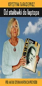 Obrazek Od stalówki do laptopa Pół wieku dziennikarskich przygód