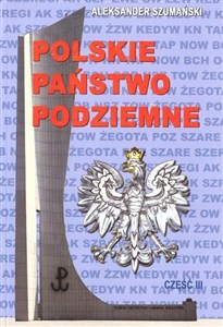 Obrazek Polskie Państwo Podziemne Część III