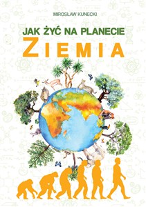 Picture of Jak żyć na planecie Ziemia