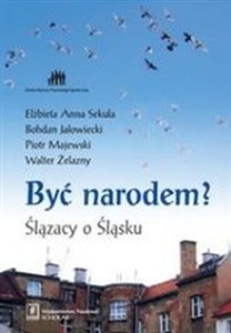 Obrazek Być narodem? Ślązacy o Śląsku