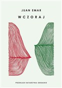 Wczoraj - Juan Emar -  books in polish 