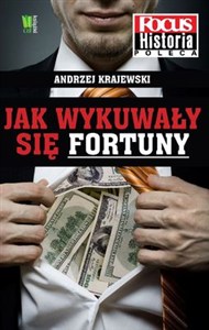 Obrazek Jak wykuwały się fortuny