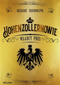 Obrazek Hohenzollernowie Władcy Prus