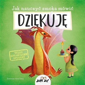 Obrazek Jak nauczyć smoka mówić DZIĘKUJĘ